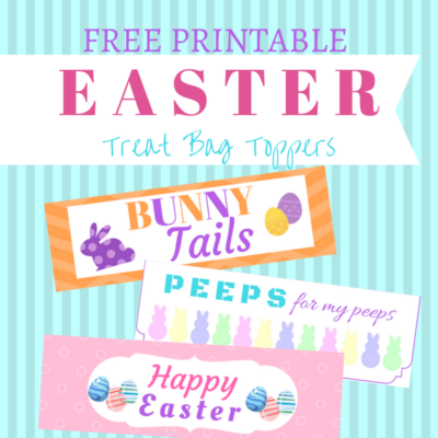 free printable easter treat bag toppers