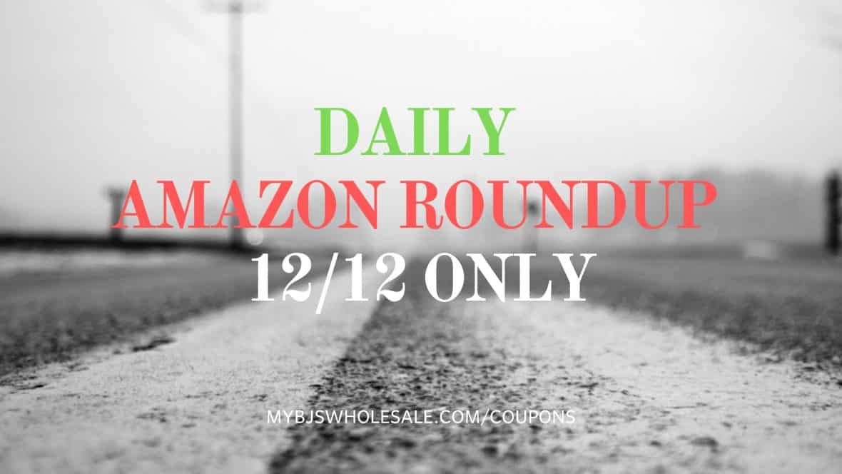 Daily Amazon Roundup 12/12