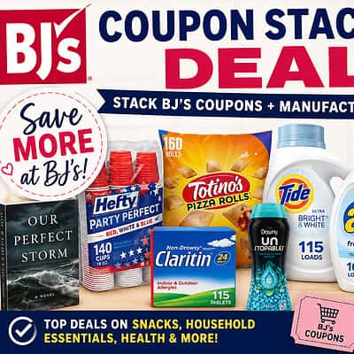 BJs Wholesale coupon stacking deals with various manufacturer coupons and discounts.