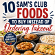 Delicious Sam's Club foods perfect for takeout and saving money.